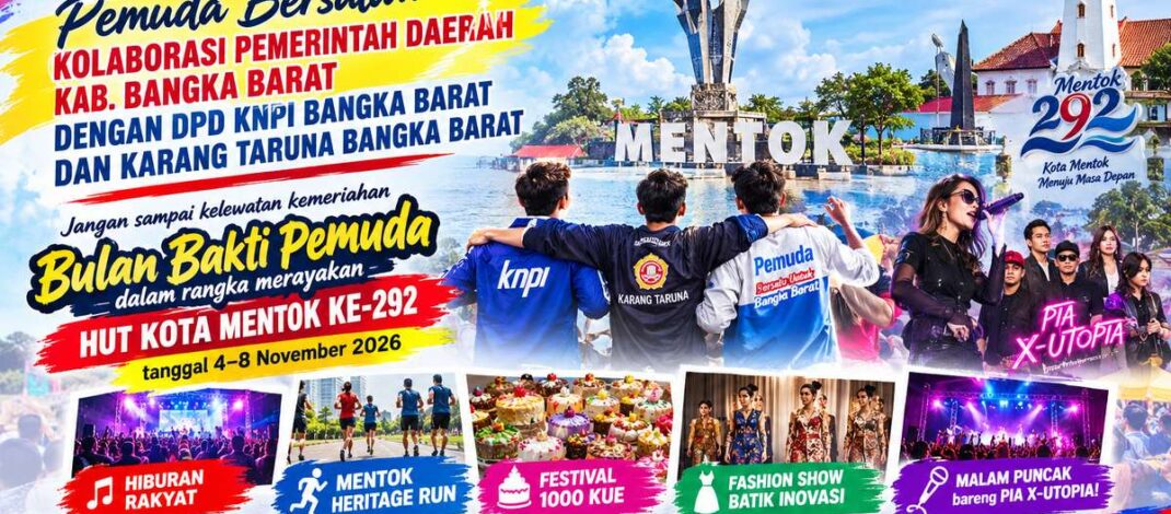 Yok Seperadik Kite Ramaikan! Pesta Rakyat & Bulan Bakti Pemuda HUT Kota Mentok ke-292